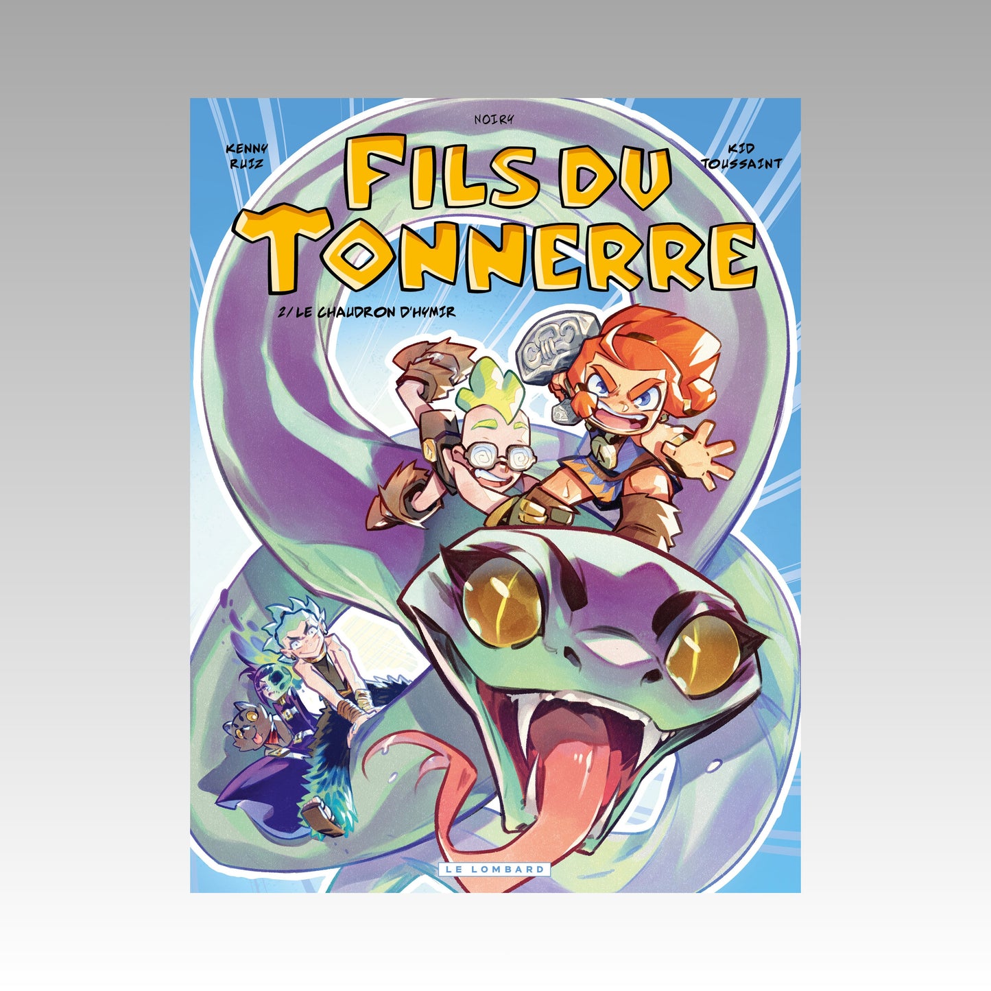 Fils du tonnerre. Tome 2 - Le chaudron d'Hymir