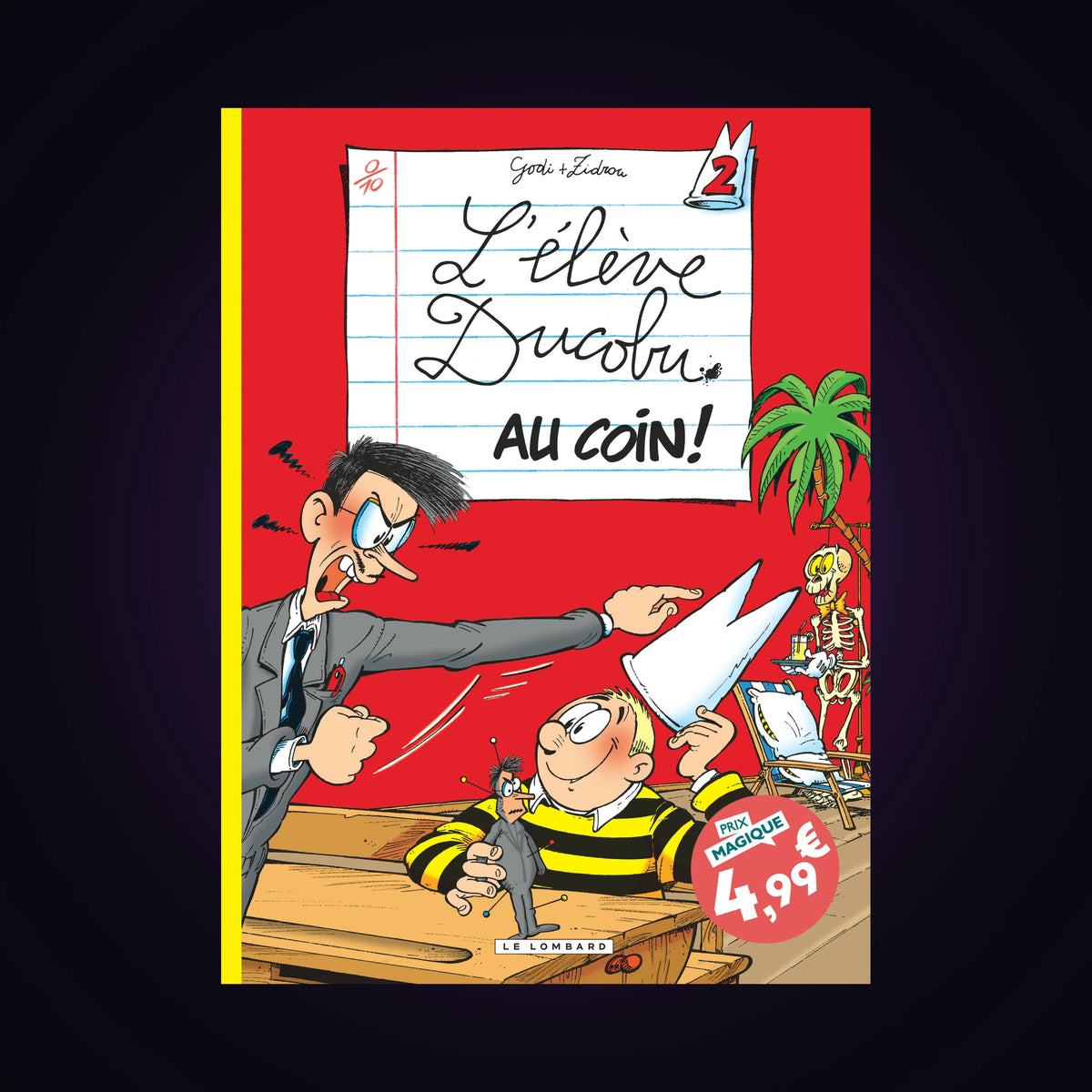 L'élève Ducobu. Tome 2 - Au coin !