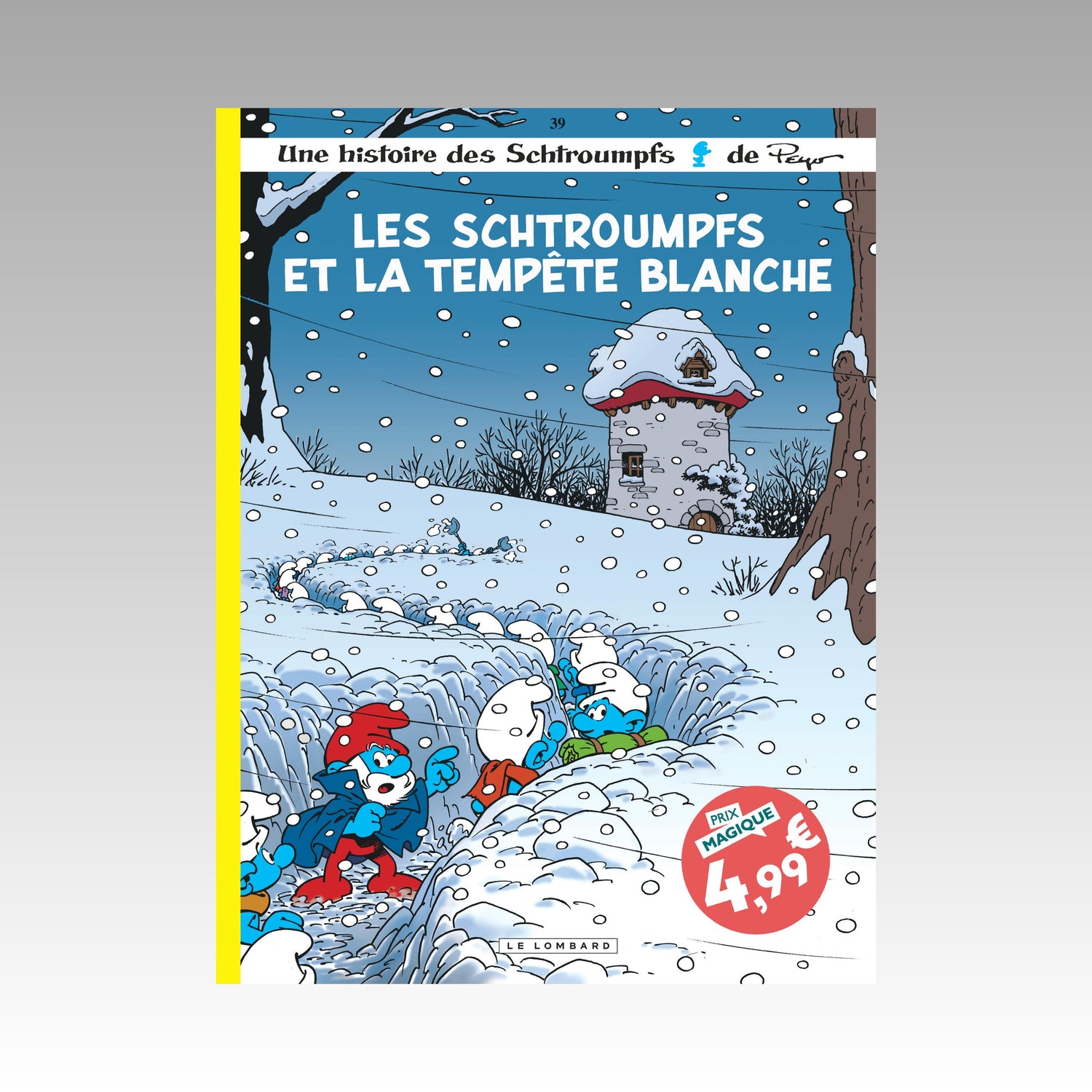Les Schtroumpfs et la tempête blanche. Tome 39