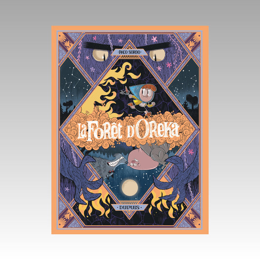 La Forêt d'Oreka. Tome 2