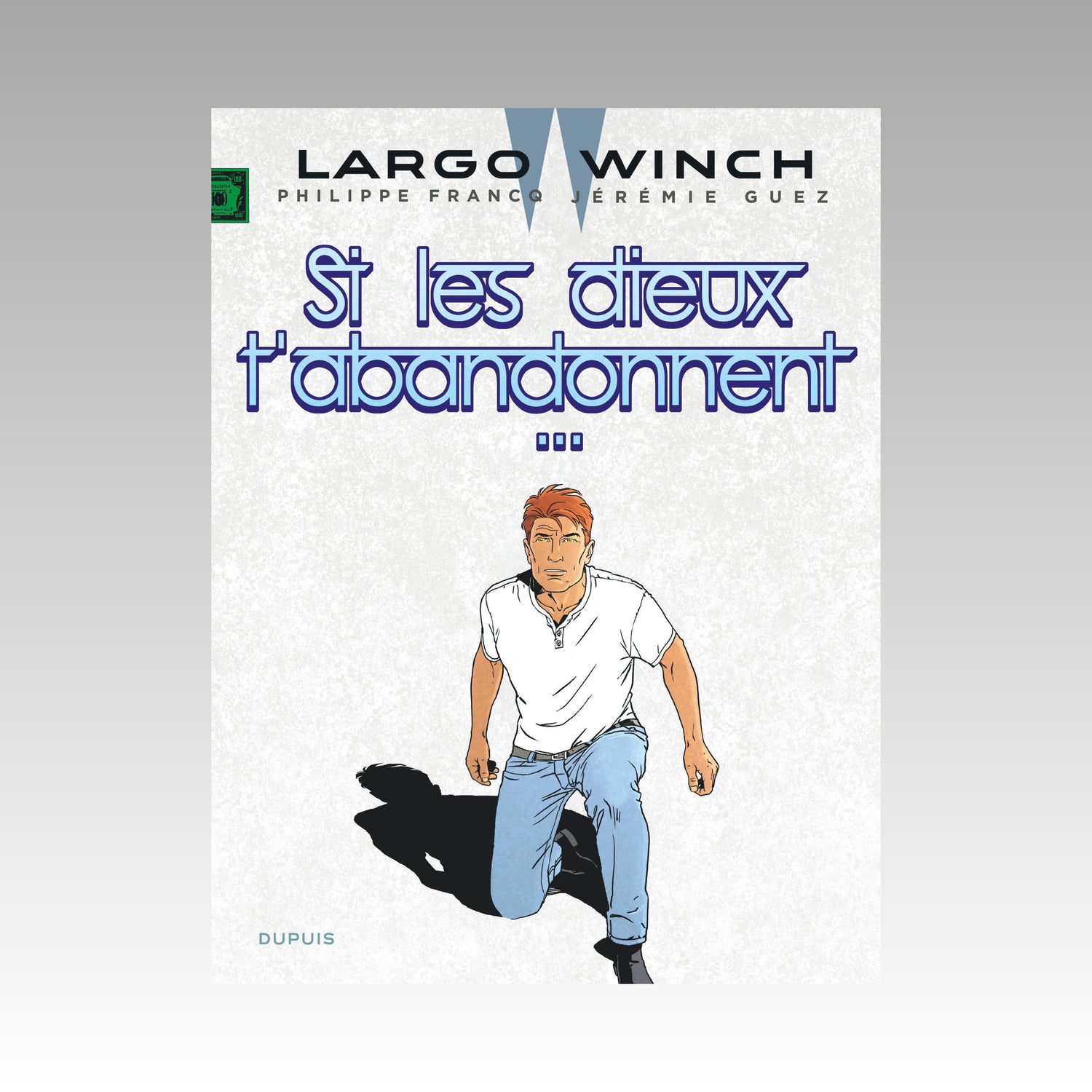 Largo Winch. Tome 25 - Si les Dieux t'abandonnent... - Édition documentée limitée