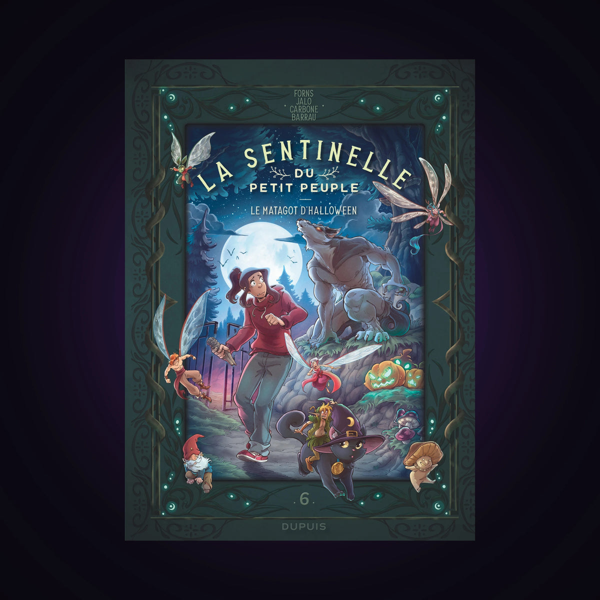 La sentinelle du petit peuple. Tome 6 - Le Matagot d'Halloween