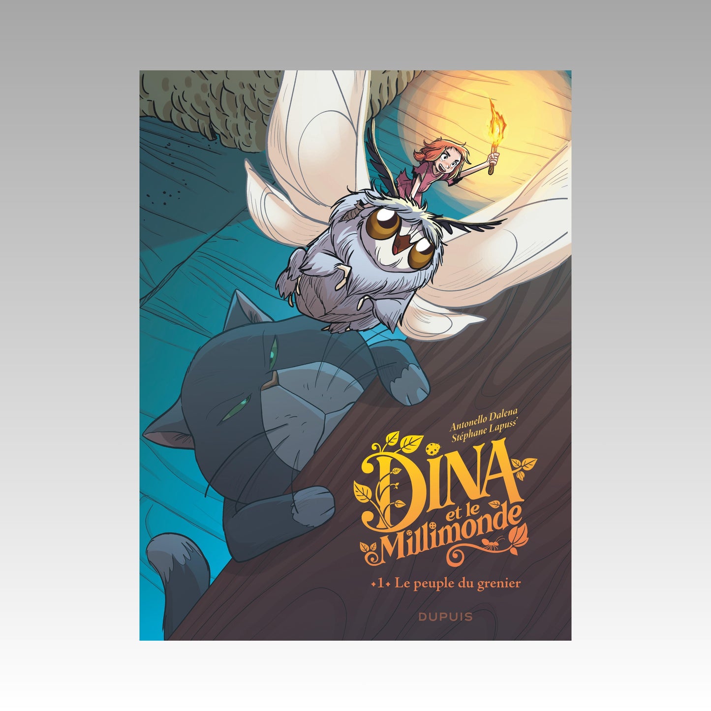 Dina et le Millimonde. Tome 1 - Le peuple du grenier