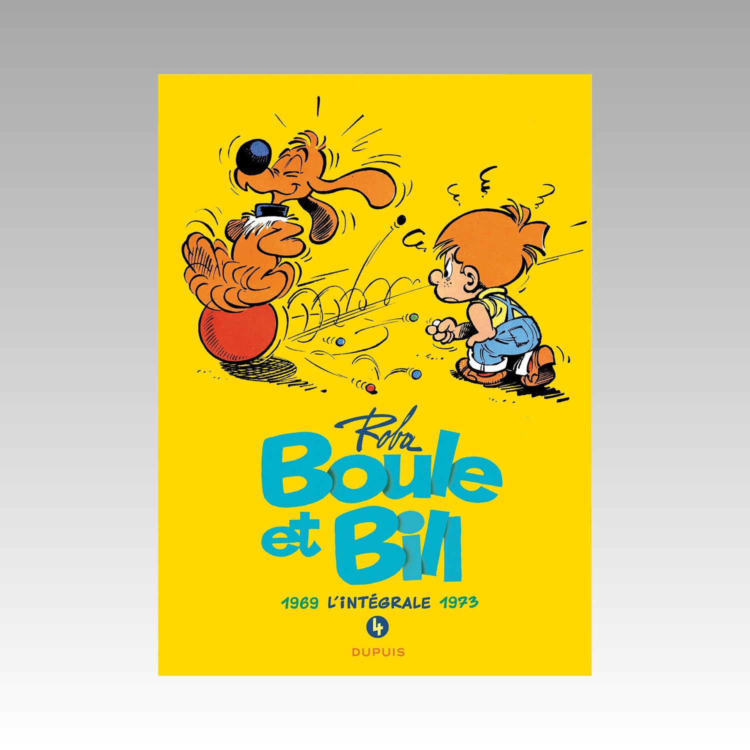 Boule et Bill - L'intégrale 1969-1973. Tome 4