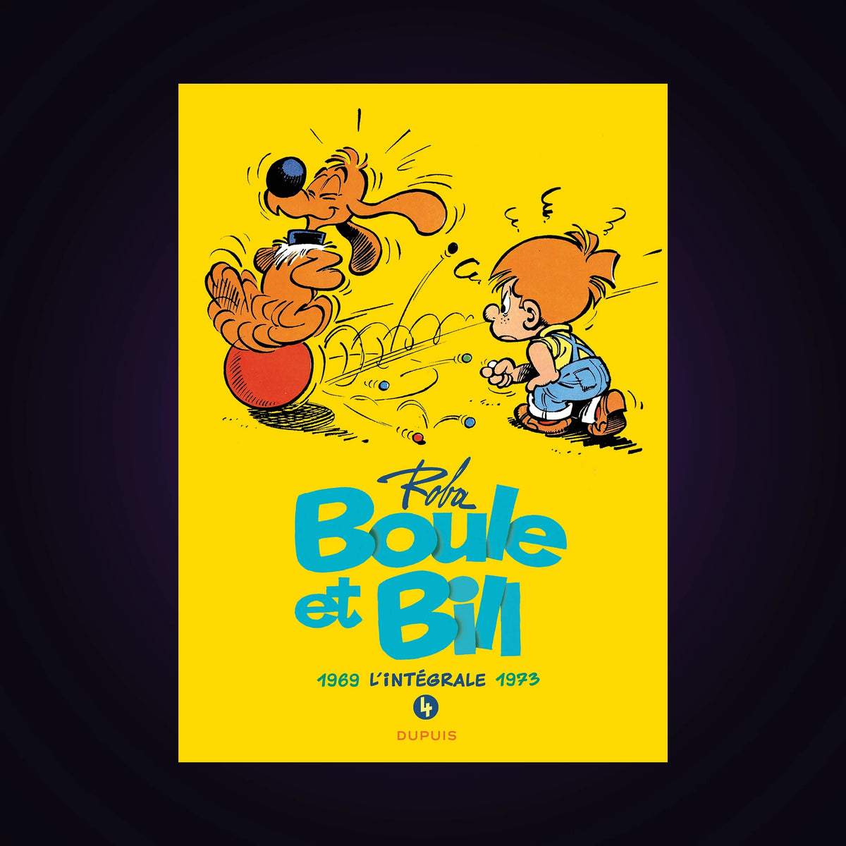 Boule et Bill - L'intégrale 1969-1973. Tome 4