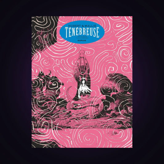 Ténébreuse - Intégrale