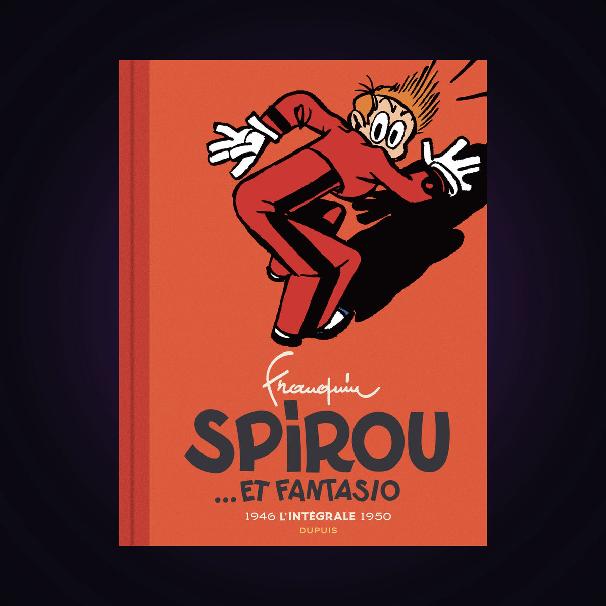 Spirou... et Fantasio - L'intégrale. Tome 1 - 1946-1950