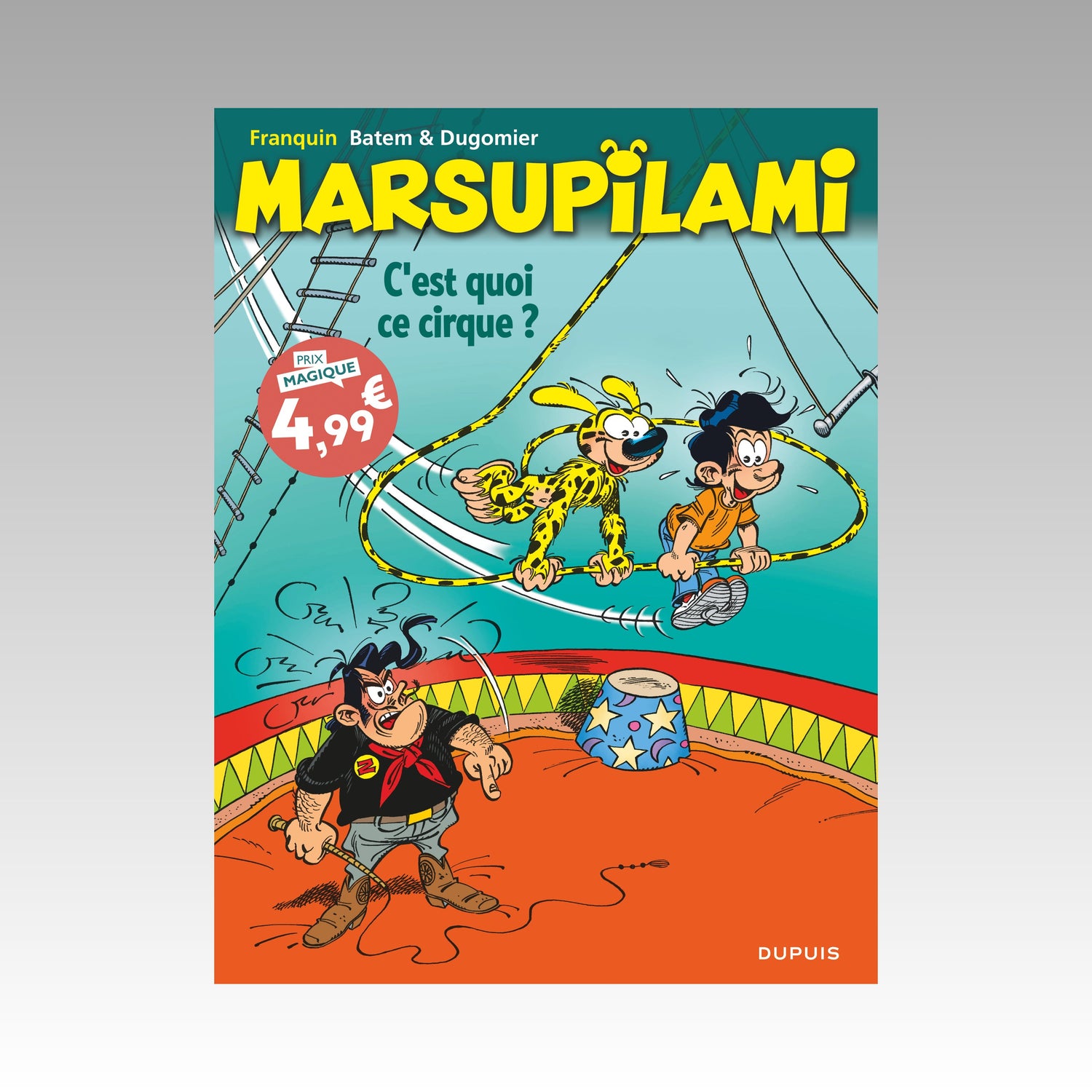 Marsupilami. Tome 15 - C'est quoi ce cirque ?