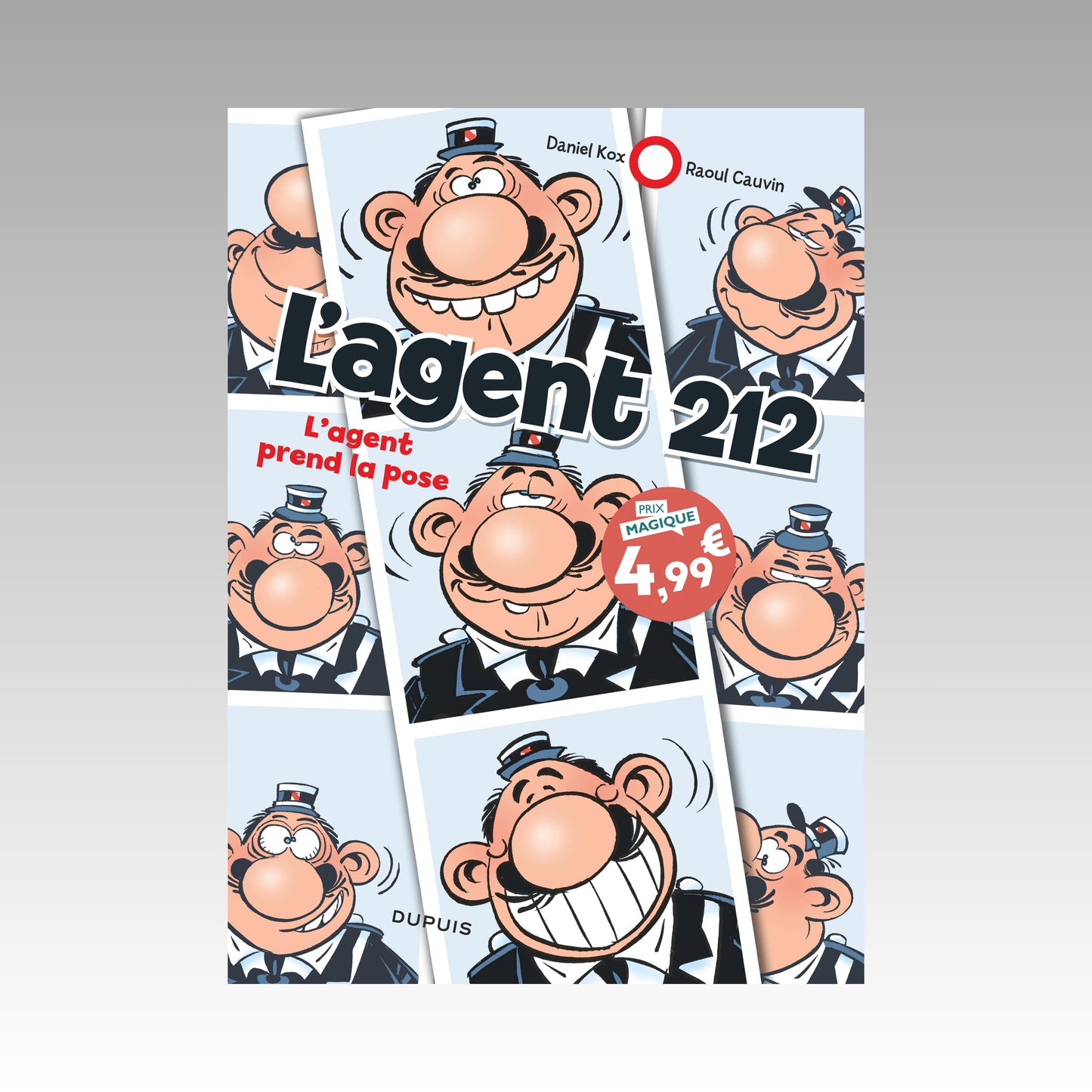L'agent 212. Tome 25 - L'agent prend la pose