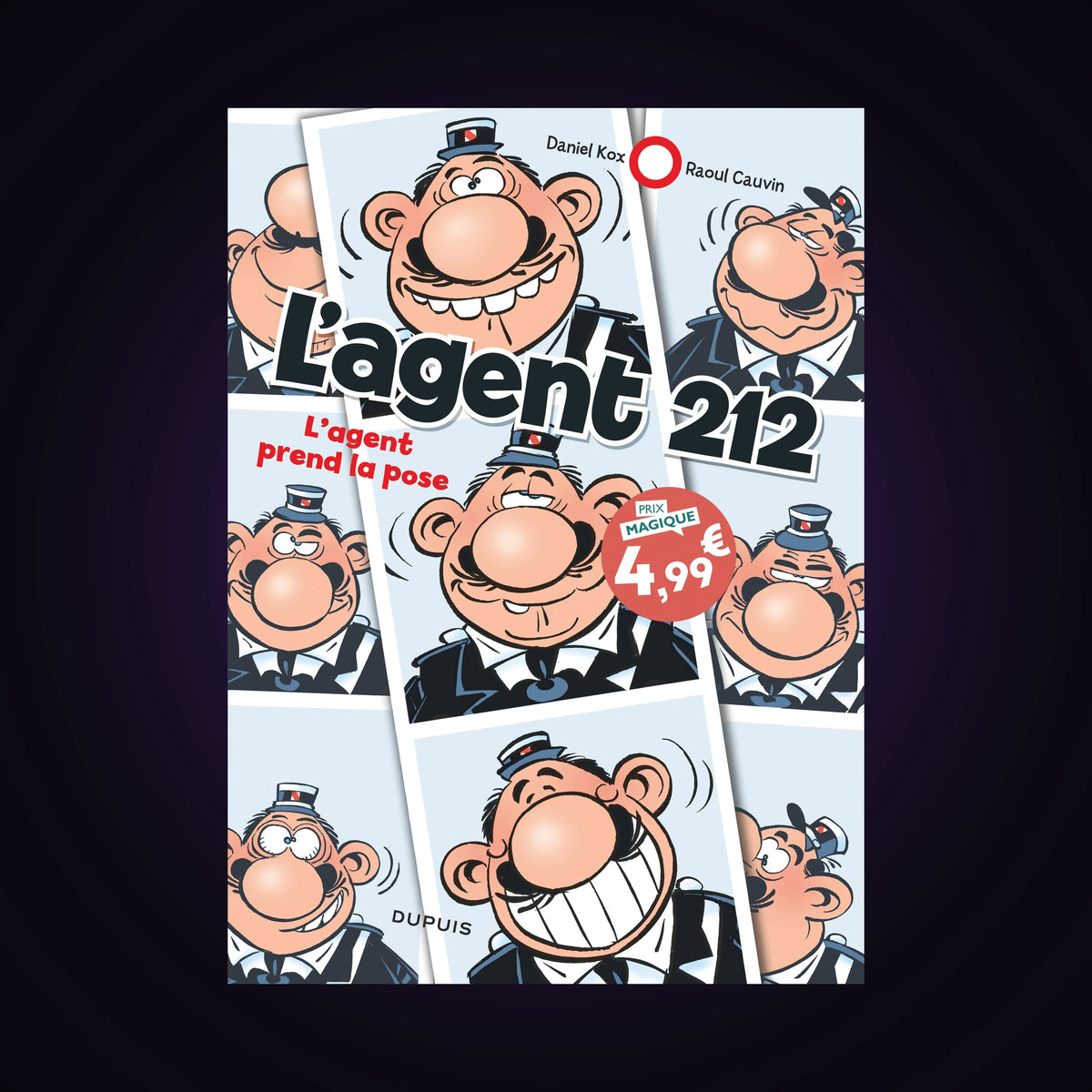 L'agent 212. Tome 25 - L'agent prend la pose