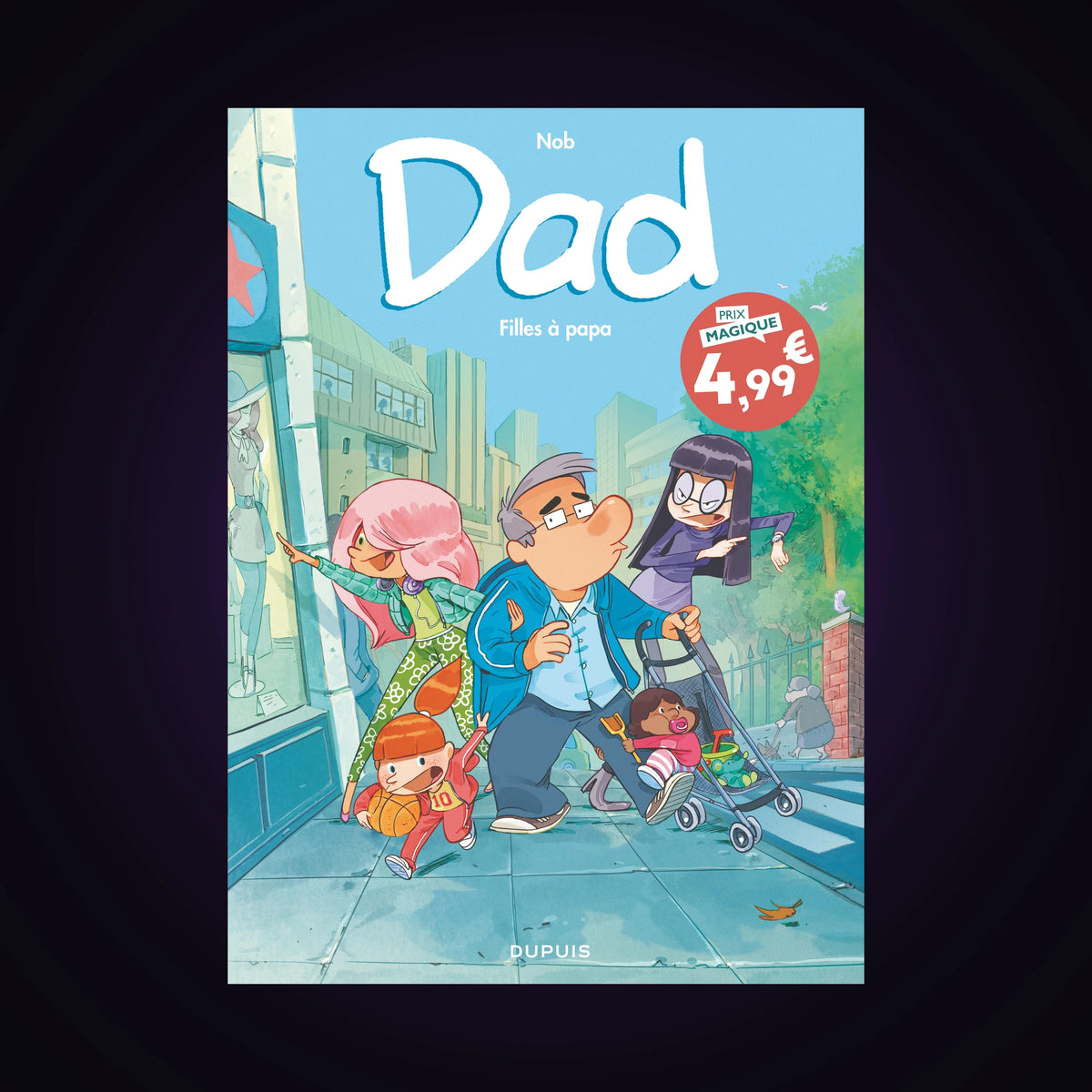 Dad. Tome 1 - Filles à papa