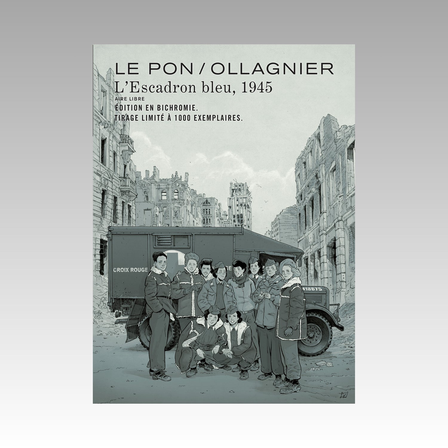 L'Escadron bleu, 1945. Édition bichromie - Tirage limité à 1000 exemplaires