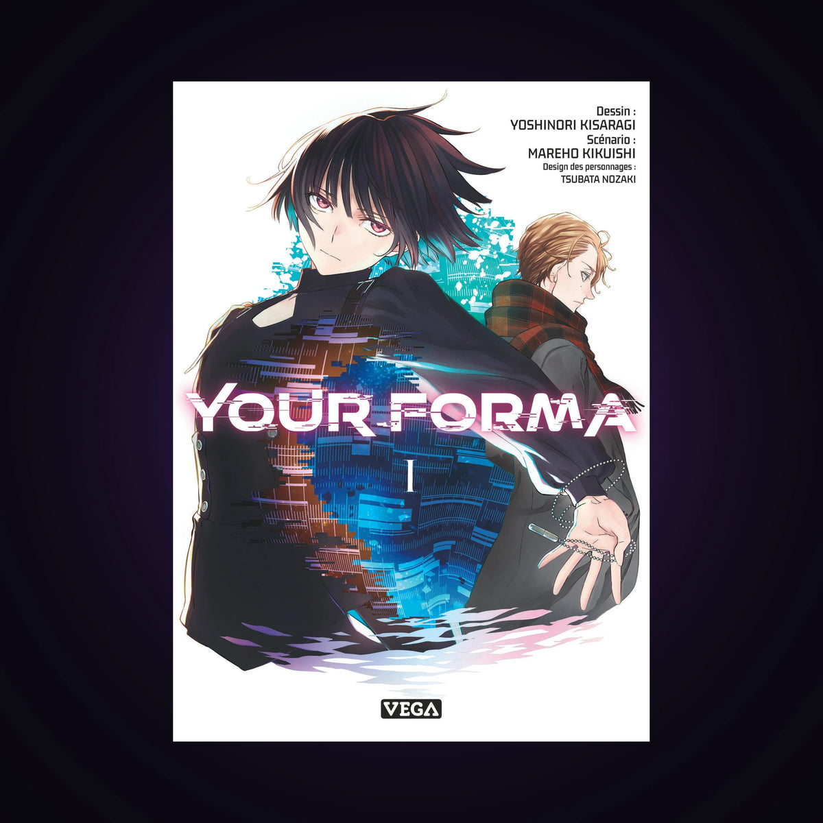 Your Forma. Tome 1