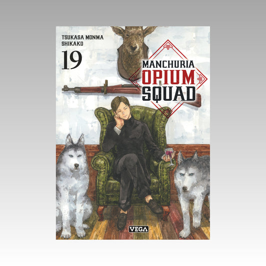 Manchuria Opium Squad. Tome 19