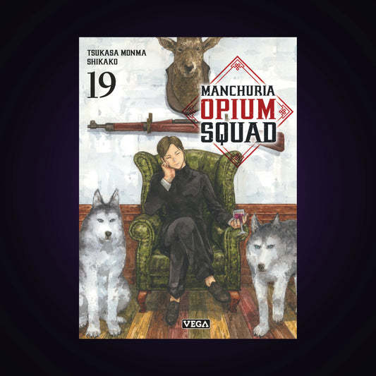 Manchuria Opium Squad. Tome 19