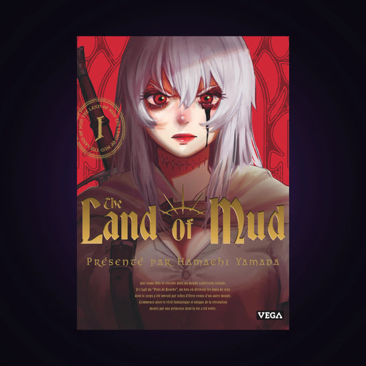 The Land of Mud. Tome 1