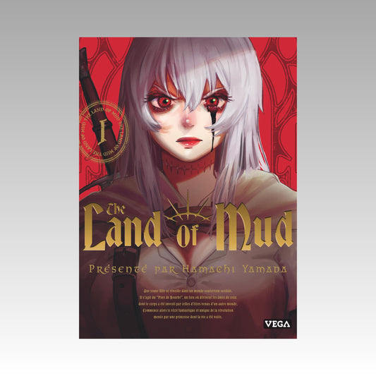 The Land of Mud. Tome 1