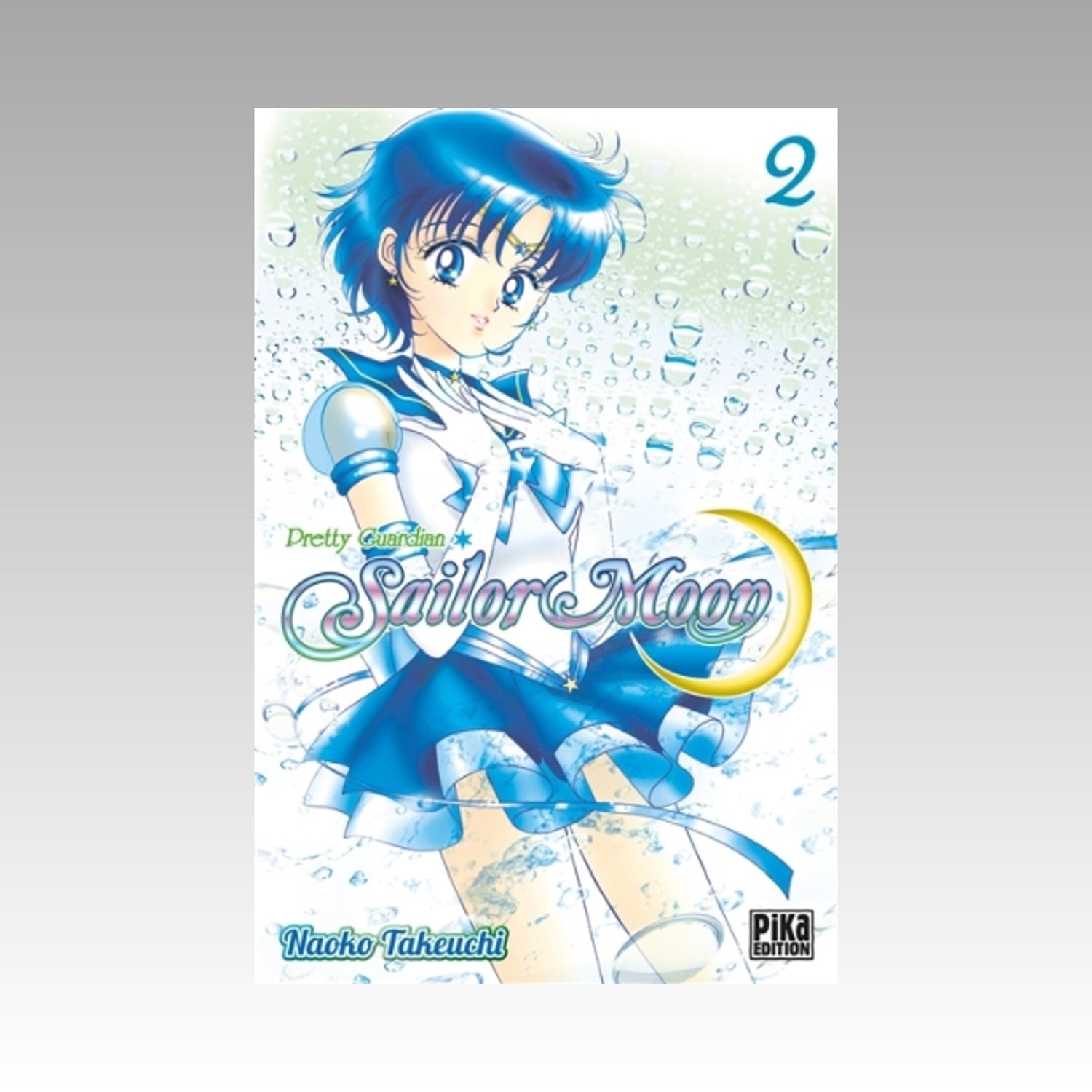 Sailor Moon : pretty guardian. Tome 2