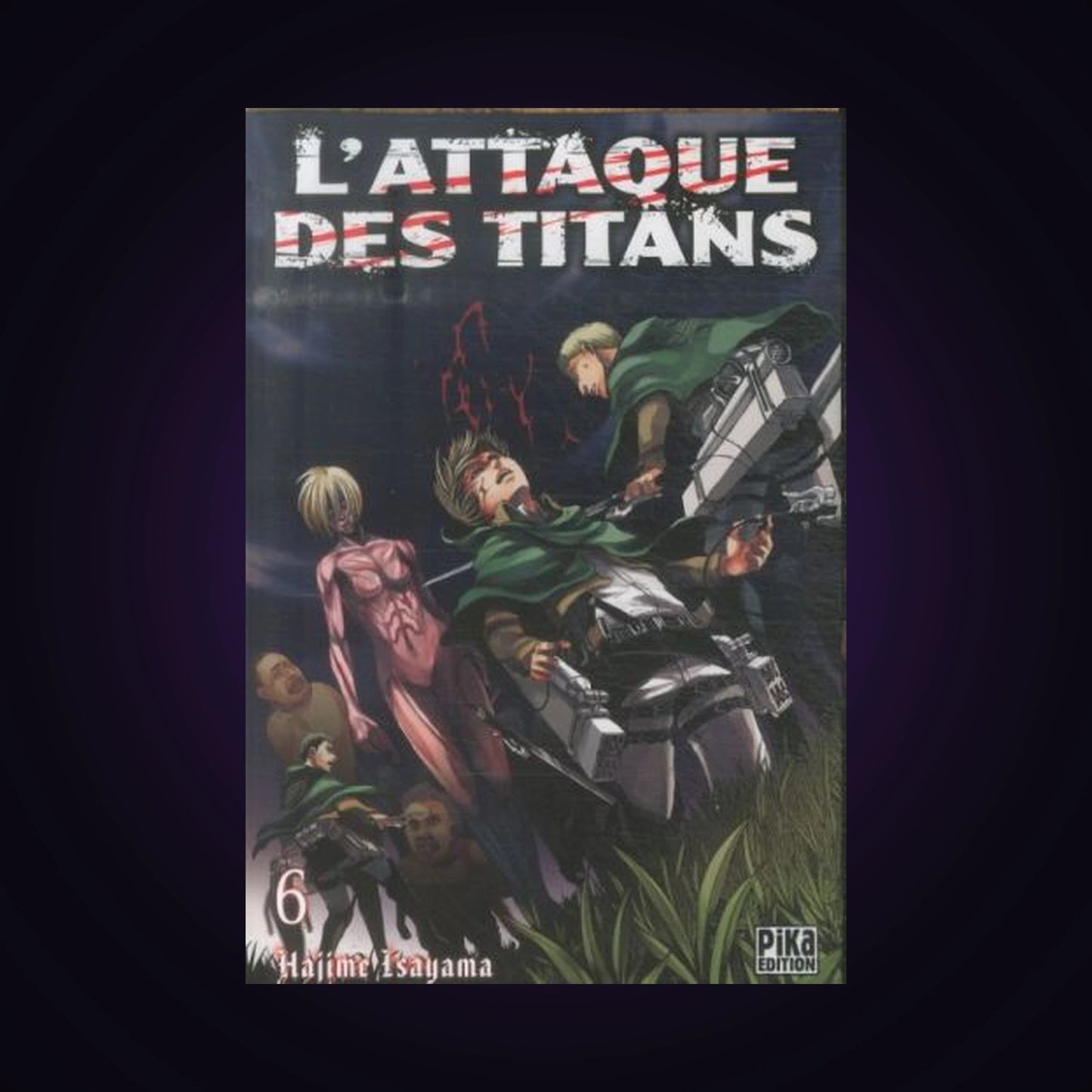 L'attaque des titans. Tome 6