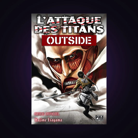 L'attaque des titans - Outside - Guide officiel