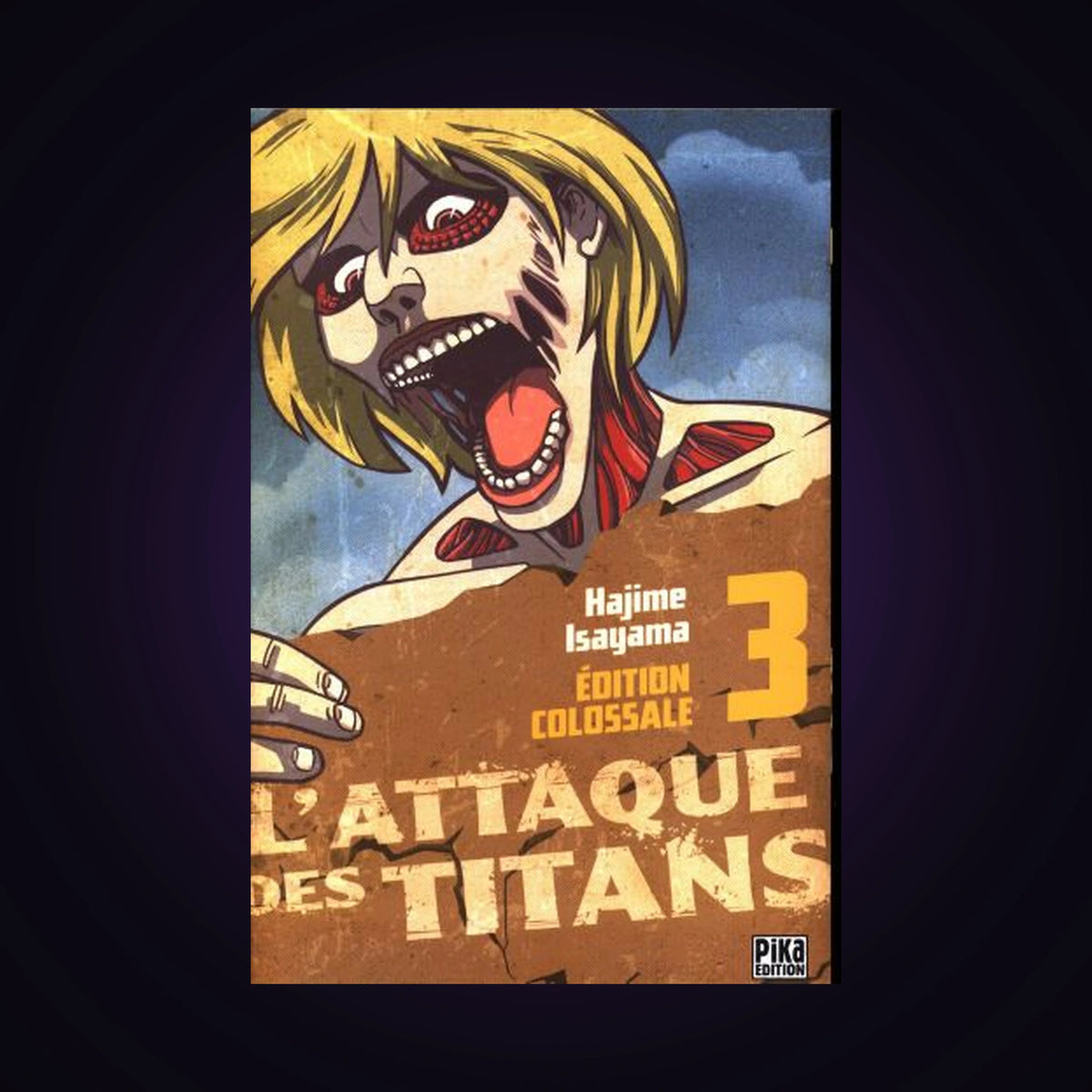 L'attaque des titans. Tome 3 Édition Colossale