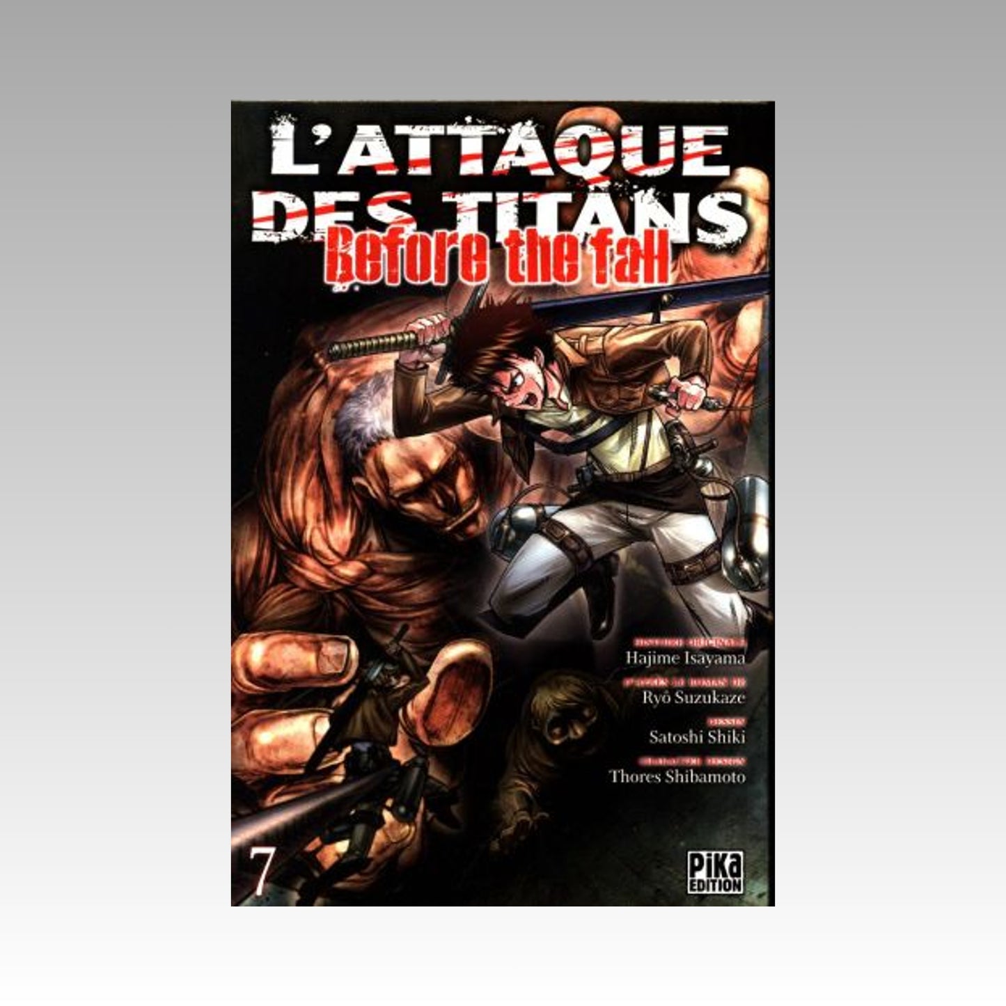 L'attaque des titans - Before the Fall. Tome 7