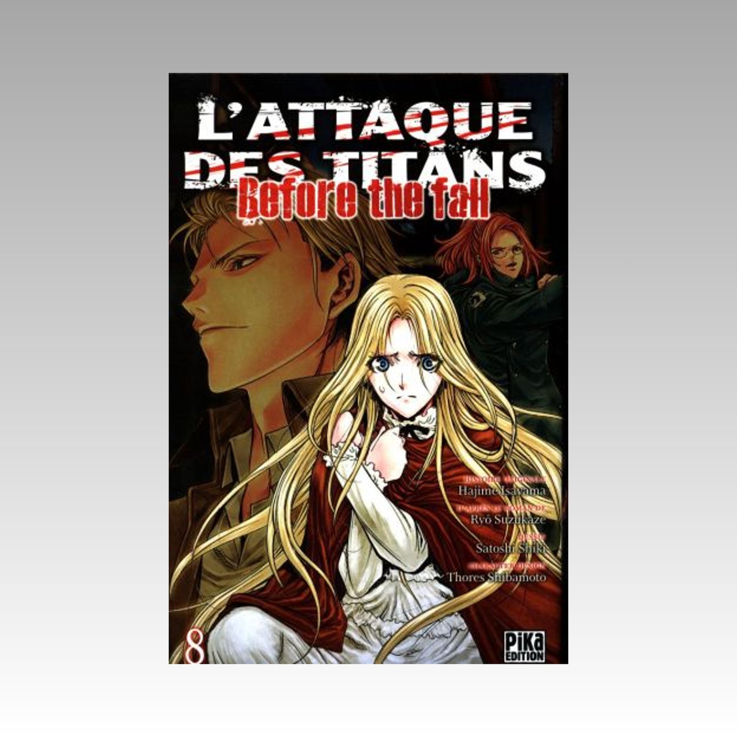 L'Attaque Des Titans - Before The Fall. Tome 8