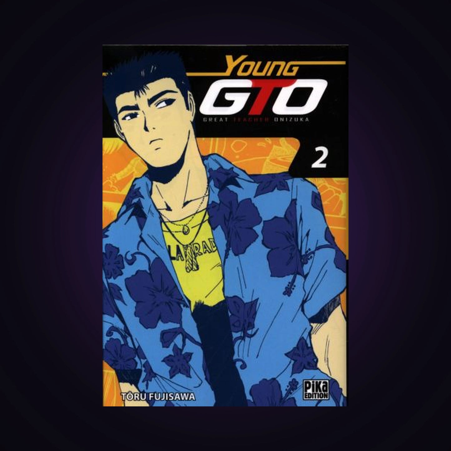 Young GTO (Great Teacher Onizuka). Tome 2
