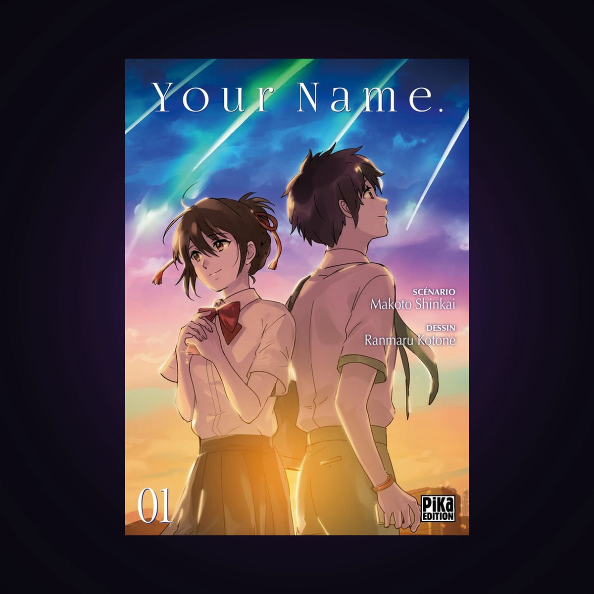 Your Name. Tome 1