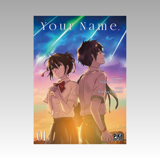 Your Name. Tome 1