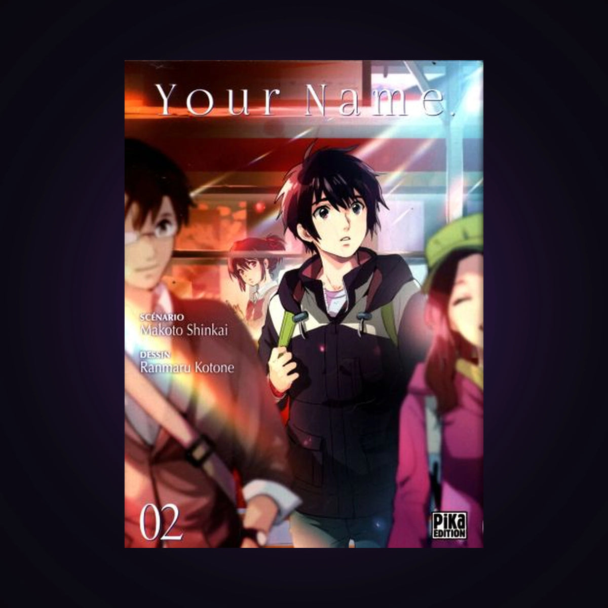 Your Name. Tome 2