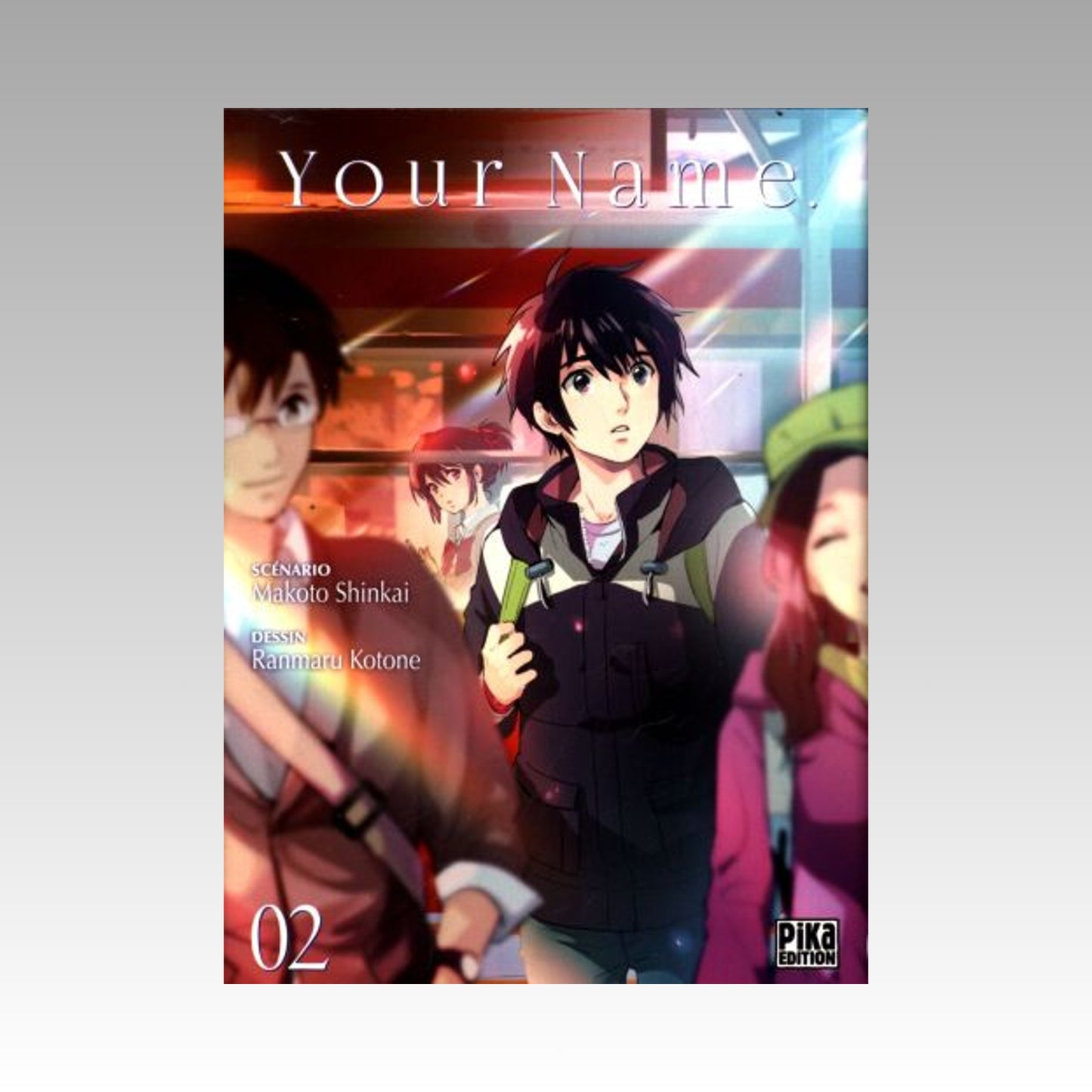 Your Name. Tome 2