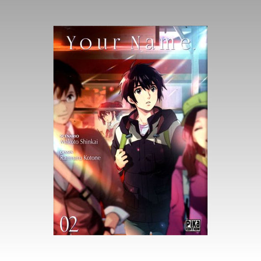 Your Name. Tome 2