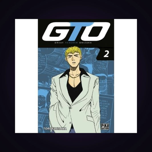 GTO (Great Teacher Onizuka). Tome 2