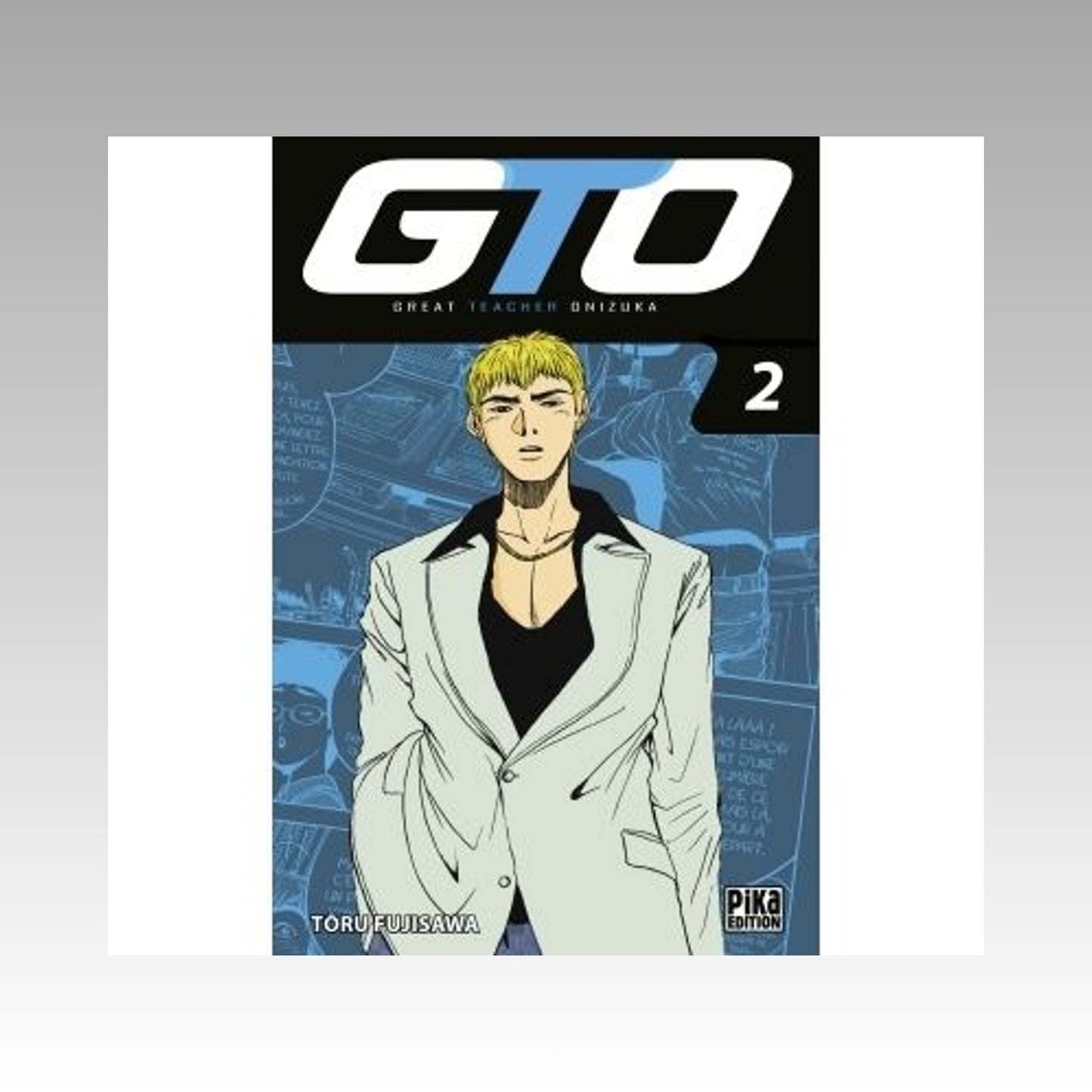 GTO (Great Teacher Onizuka). Tome 2