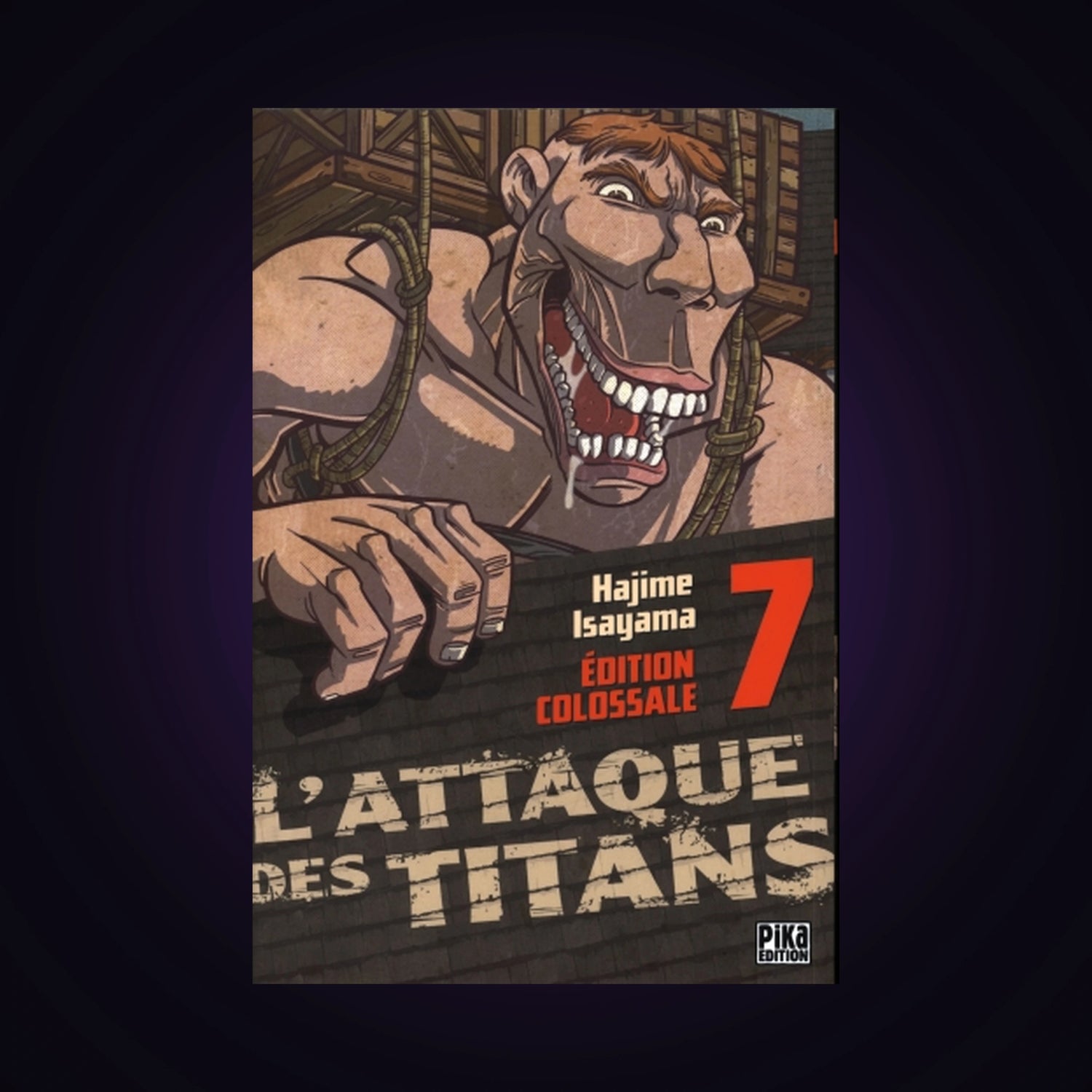 L'attaque des titans. Tome 7 Édition Colossale