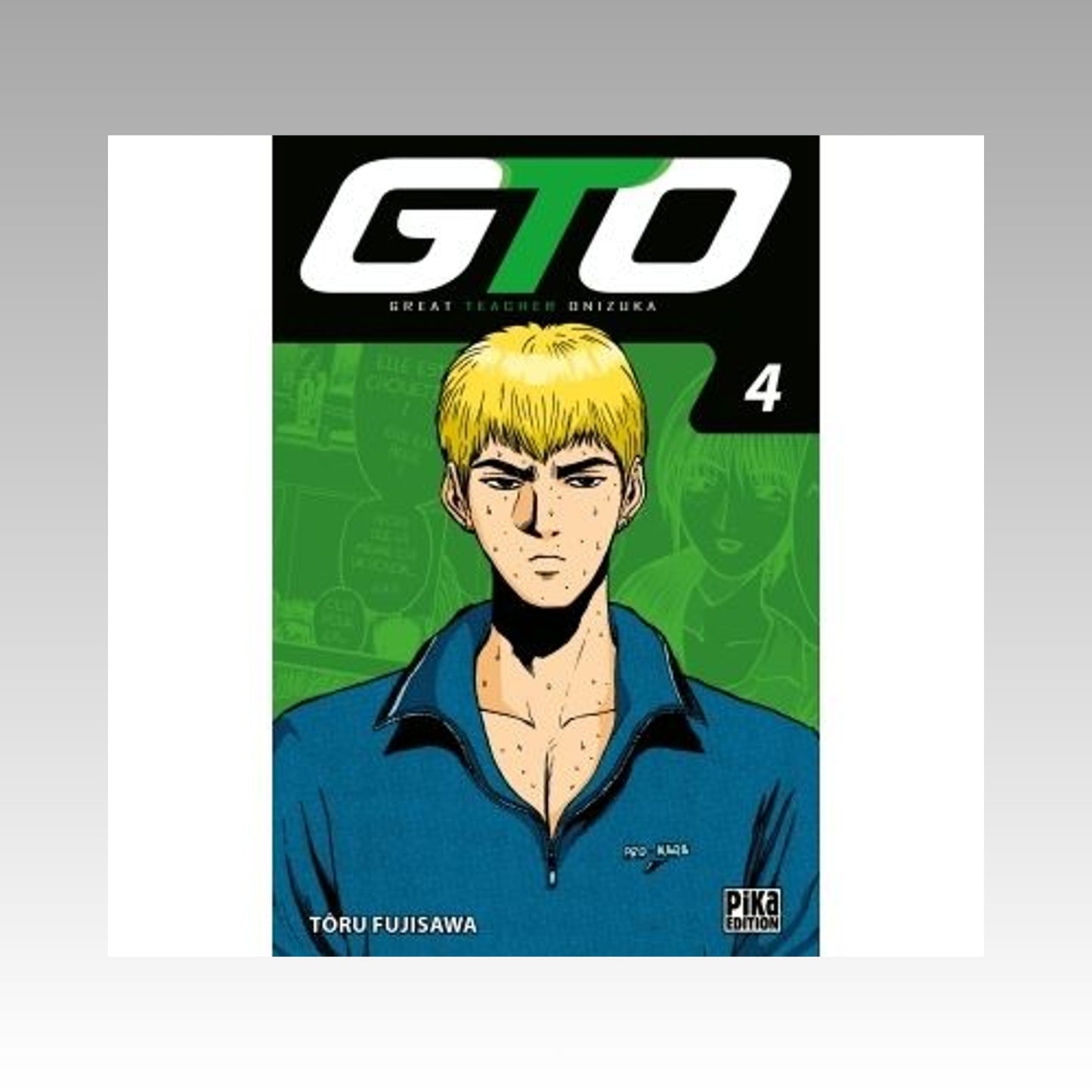 GTO (Great Teacher Onizuka). Tome 4