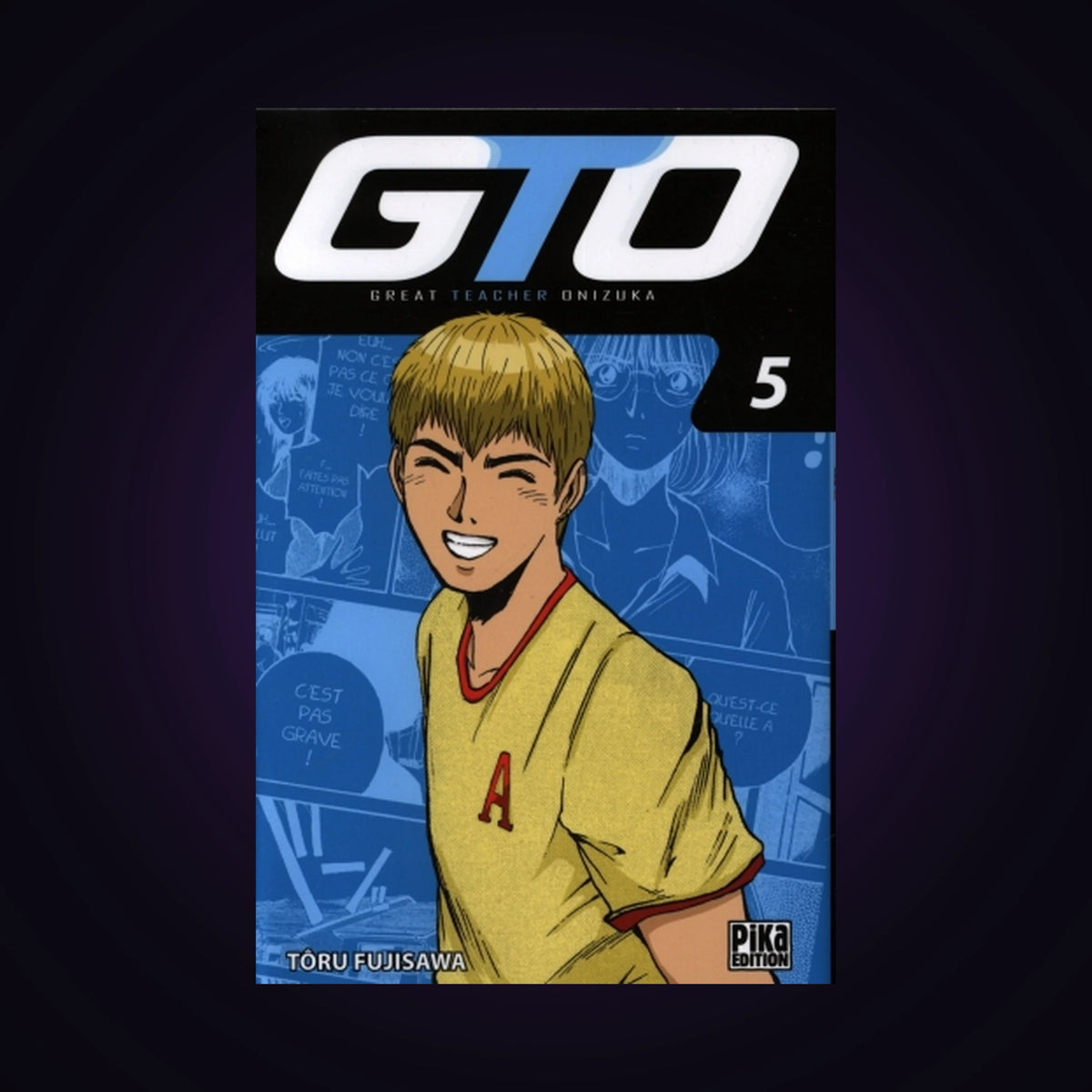 GTO (Great Teacher Onizuka). Tome 5