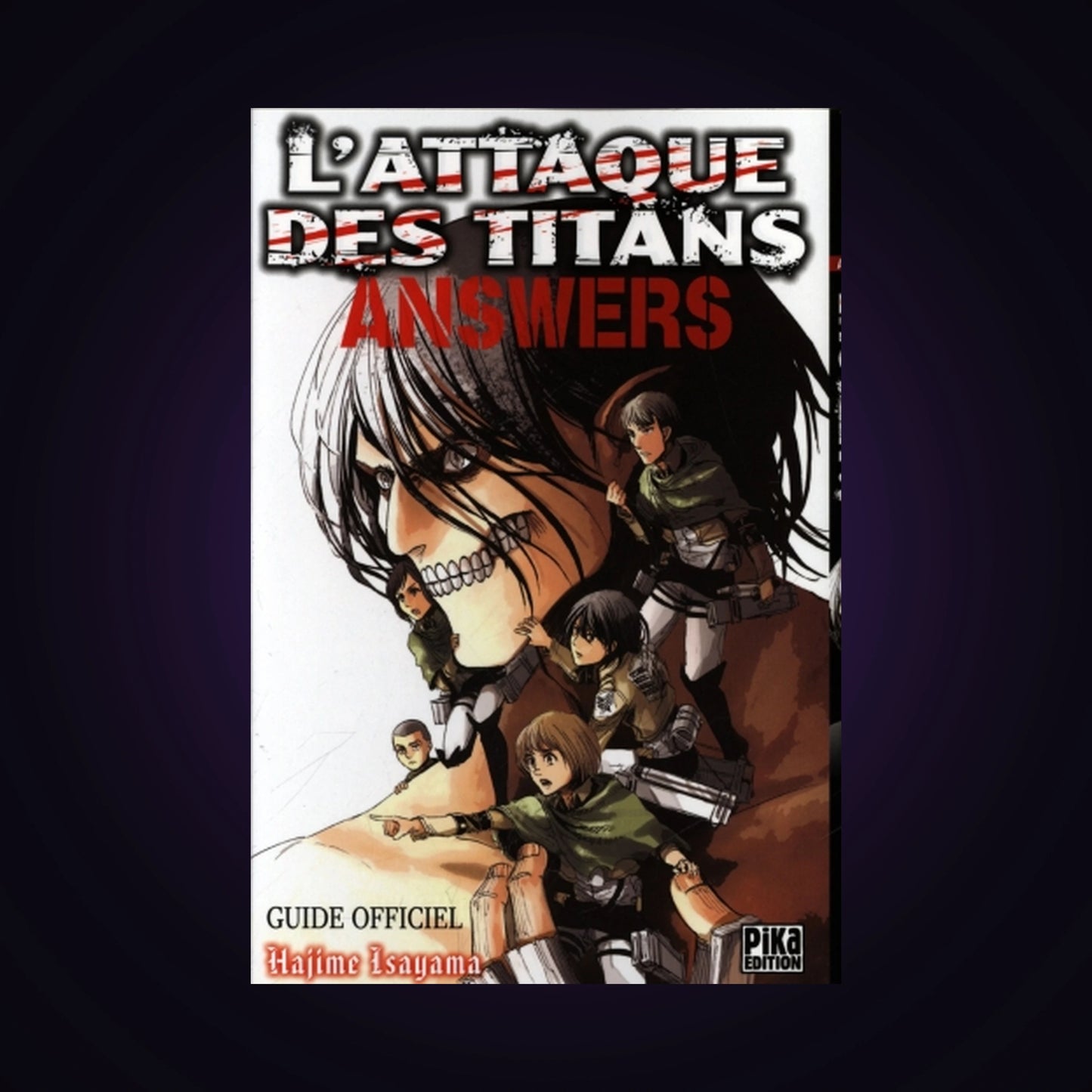 L'attaque des titans - Answers - Guide officiel