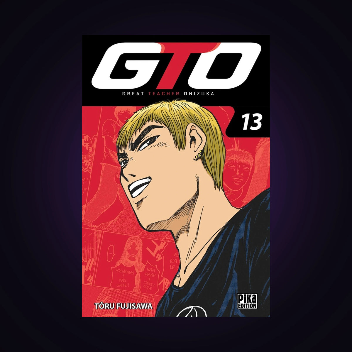 GTO (Great Teacher Onizuka). Tome 13