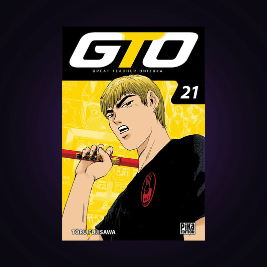 GTO (Great Teacher Onizuka). Tome 21