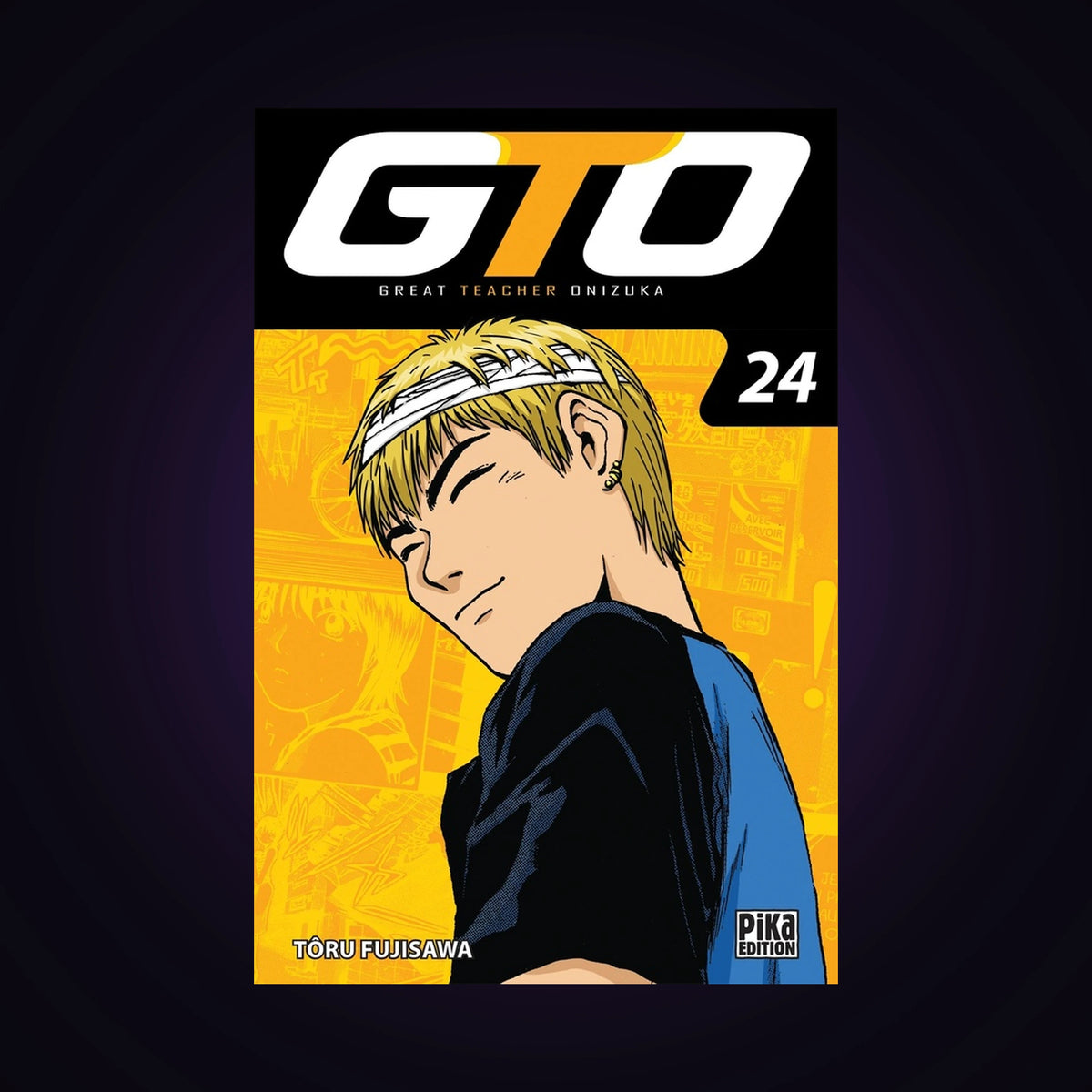 GTO (Great Teacher Onizuka). Tome 24