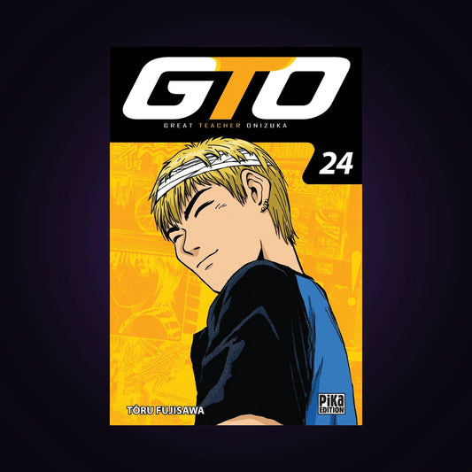 GTO (Great Teacher Onizuka). Tome 24
