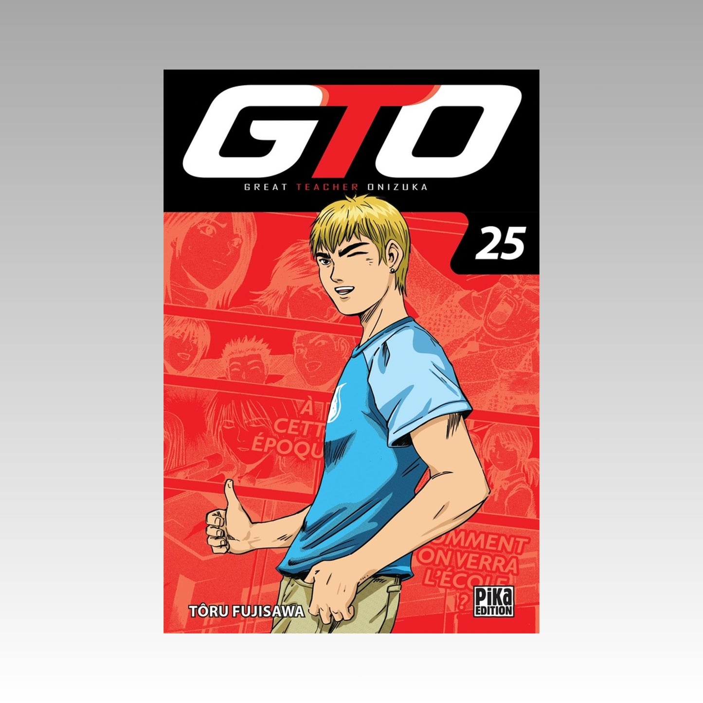 GTO (Great Teacher Onizuka). Tome 25