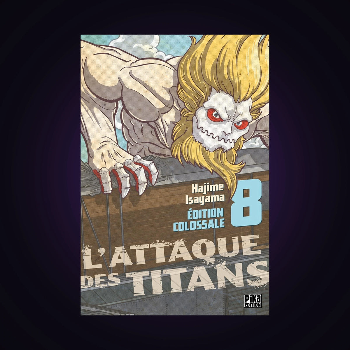 L'attaque des titans. Tome 8 Édition Colossale