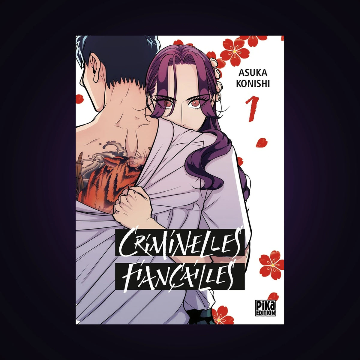 Criminelles fiançailles. Tome 1