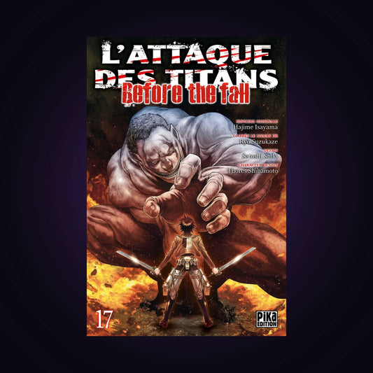 L'attaque des titans - Before the Fall. Tome 17