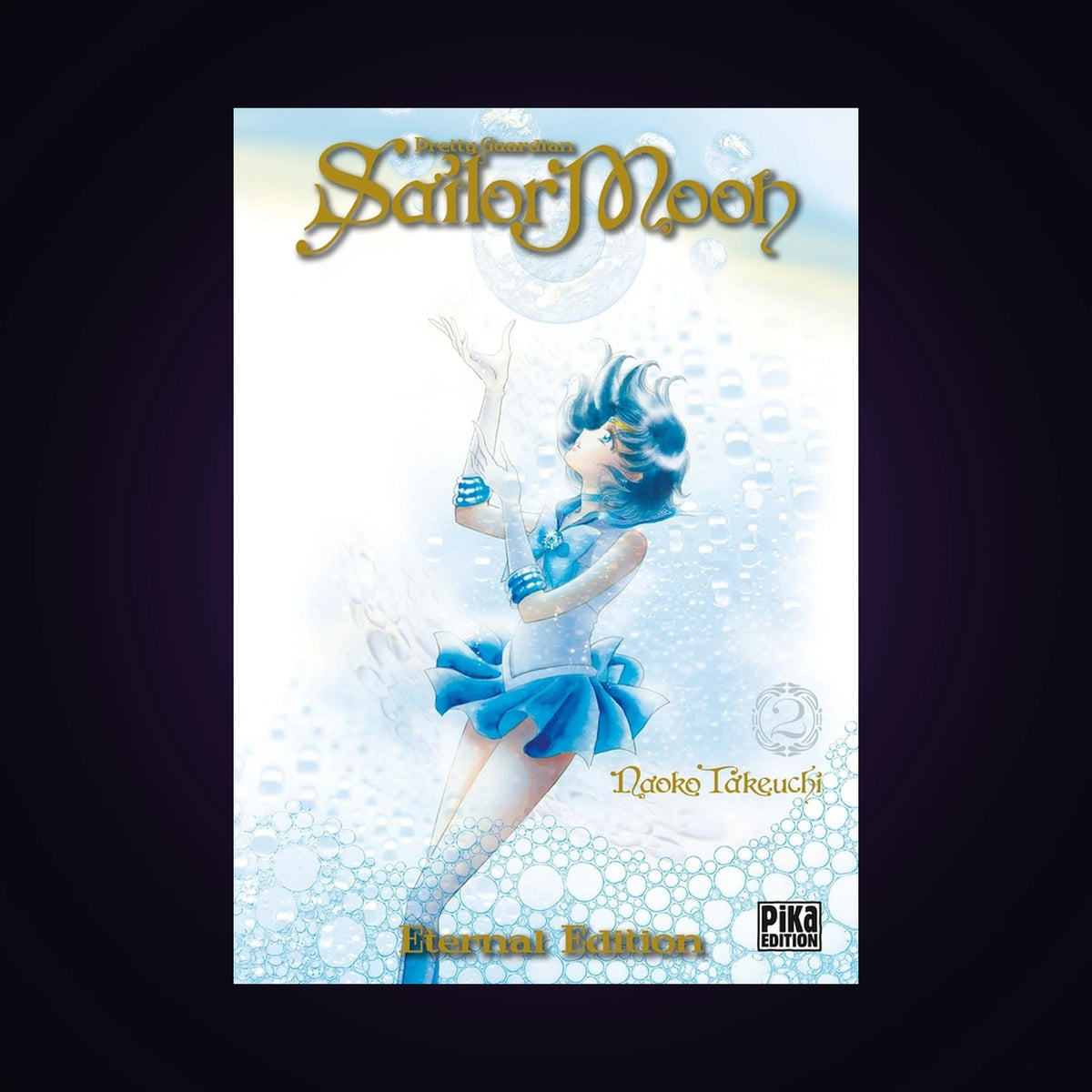 Sailor Moon : pretty guardian. Tome 2 - Eternal Edition