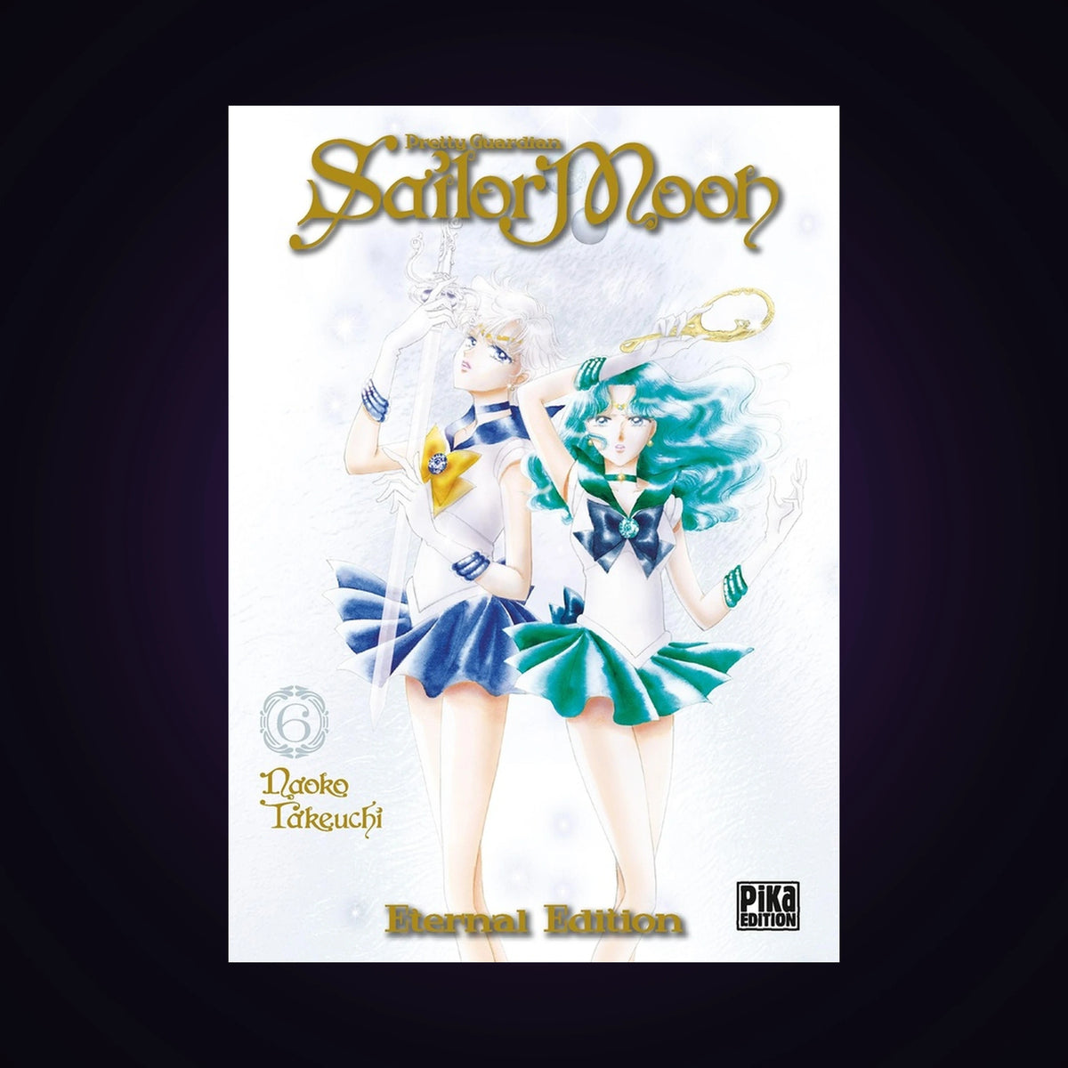 Sailor Moon : pretty guardian. Tome 6 - Eternal Edition