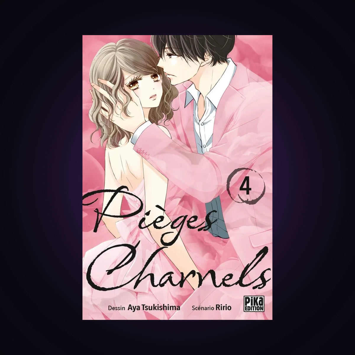 Pièges charnels. Tome 4